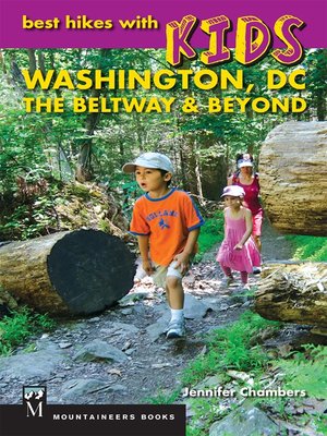 cover image of Best Hikes with Kids: Washington DC, the Beltway & Beyond
